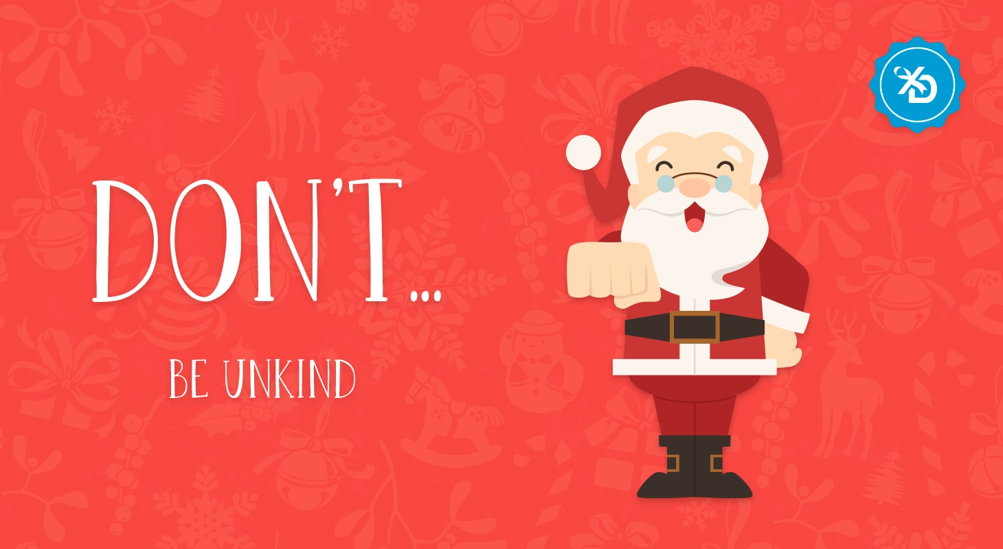 DON’T… be unkind
