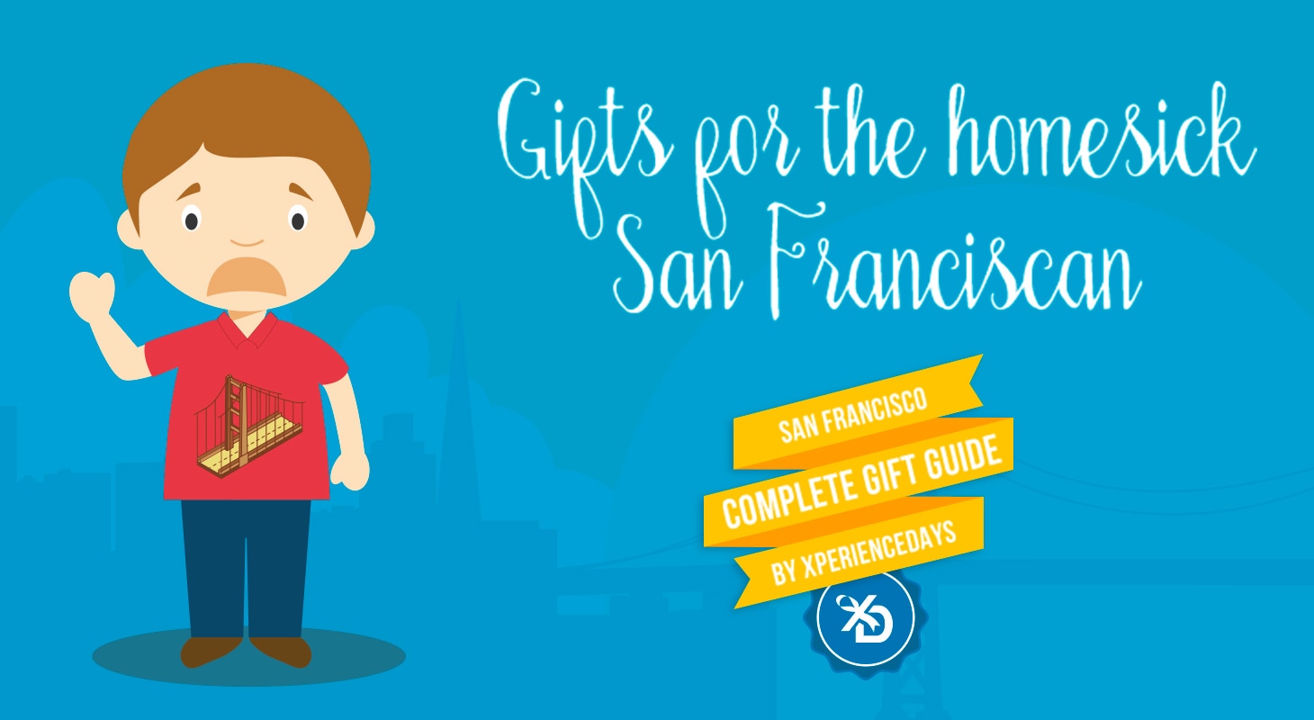 Gifts for the homesick San Franciscan