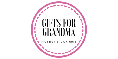 What To Get Grandma For Mother’s Day
