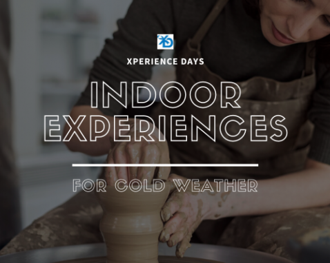 Indoor Experiences for Cold Weather!
