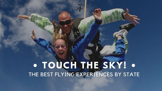 Touch The Sky The Best Flying Experiences By State Xperience Days Touch The Sky The Best Flying Experiences By State Xperience Days